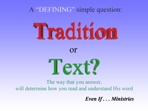 tradition or text